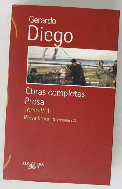 Obras completas, prosa, Tomo VIII