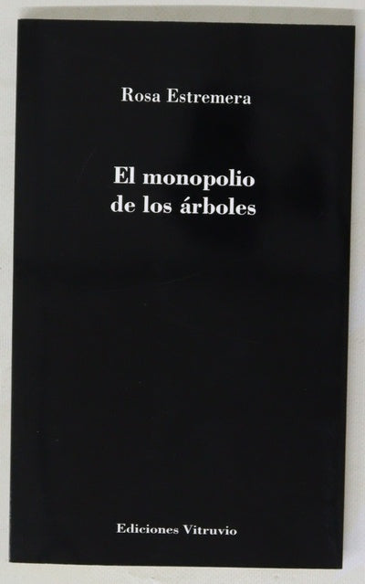 El monopolio de los árboles