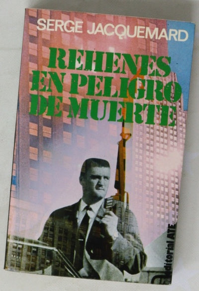 Rehenes en peligro de muerte