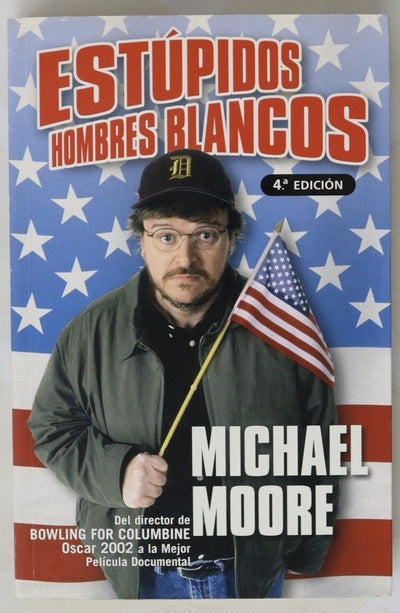 Estúpidos hombres blancos