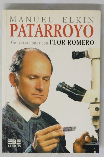 Manuel Elkin Patarroyo conversaciones con Flor Romero