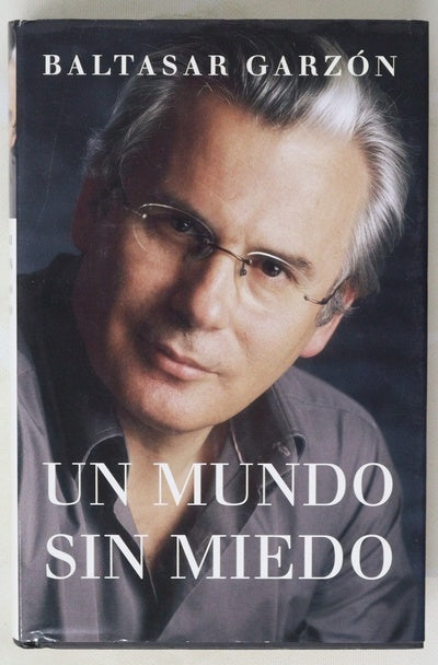Un mundo sin miedo