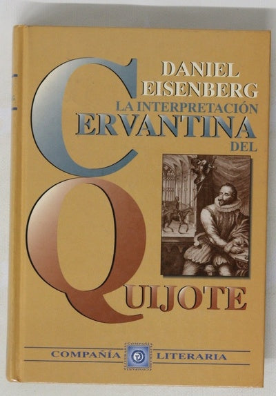 La interpretación cervantina del Quijote