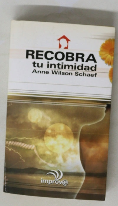 Recobra tu intimidad cómo superar la adicción a las dependencias afectivas