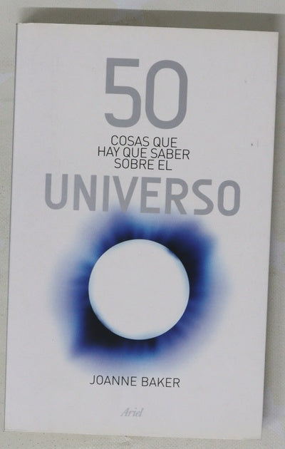 50 cosas que hay que saber sobre el Universo