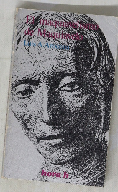 El maquiavelismo de Maquiavelo