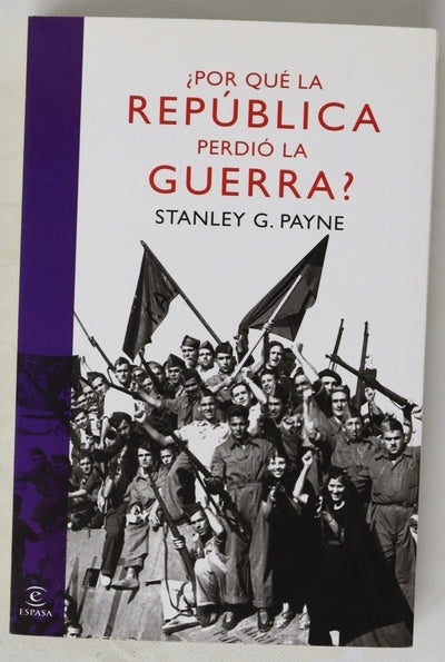 ¿Por qué la República perdió la guerra?