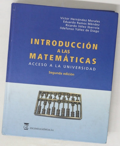 Introducción a las matemáticas : acceso a la universidad