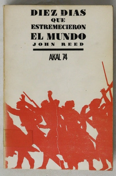 Díez días que estremecieron al mundo