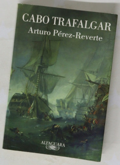 Cabo Trafalgar un relato naval
