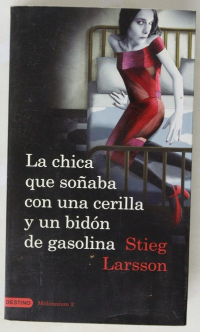 La chica que soñaba con una cerilla y un bidón de gasolina