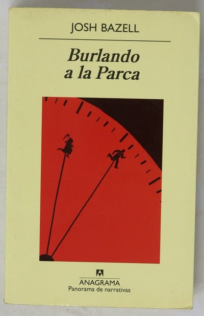Burlando a la parca