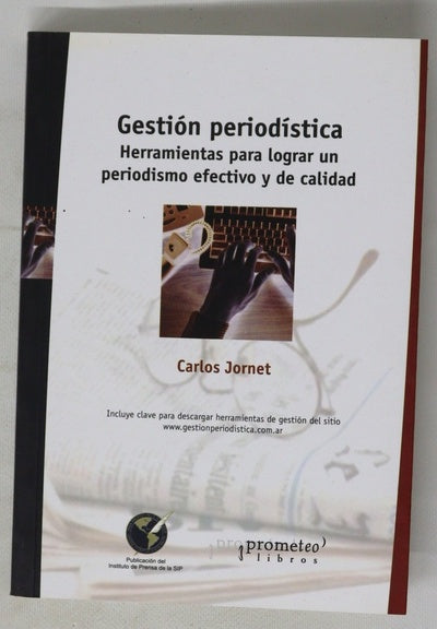 Gestión periodística, herramientas para lograr un periodismo efectivo y de calidad