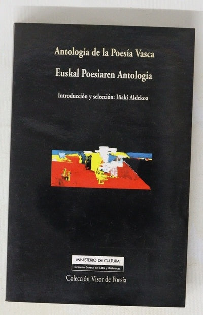 Antología de la poesía vasca = Euskal poesiaren antologia