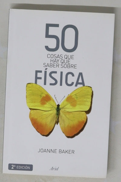 50 cosas que hay que saber sobre física