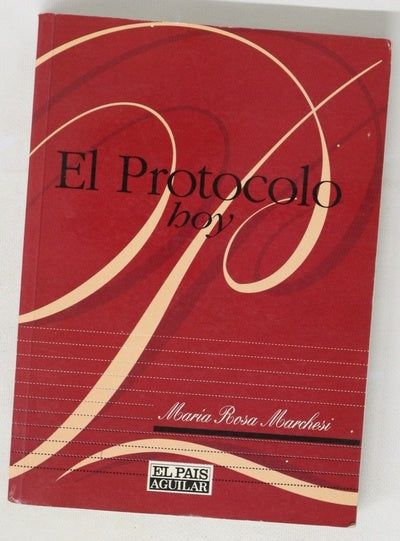 El protocolo hoy
