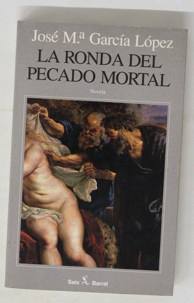 La ronda del pecado mortal