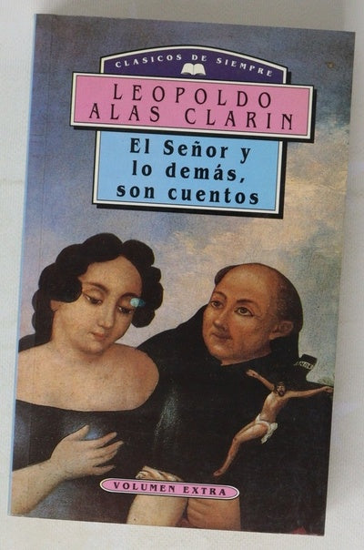 El Señor y lo demás son cuentos