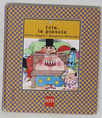 Lola, la pianola