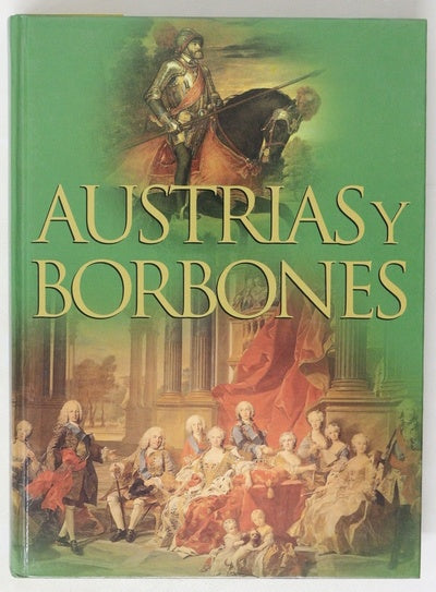 Austrias y Borbones en España