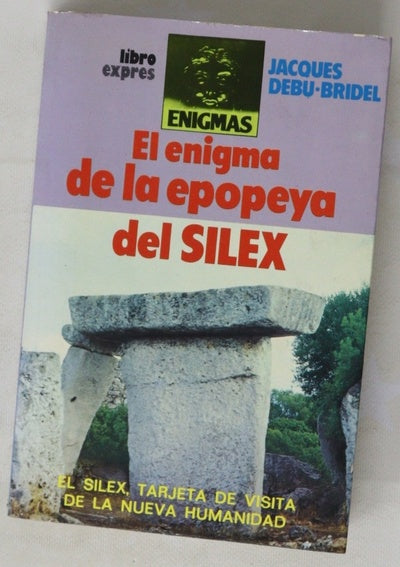 El enigma de la epopeya del SIlex