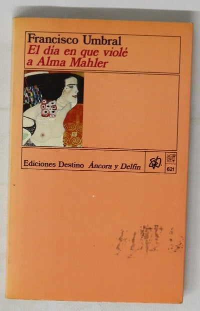 El día en que violé a Alma Mahler
