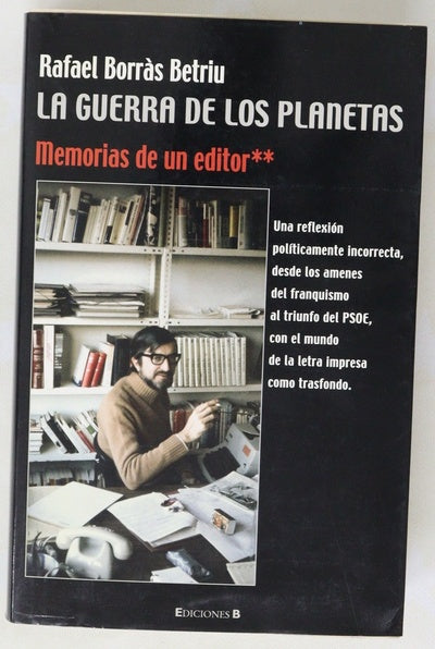 La guerra de los planetas : memorias de un editor