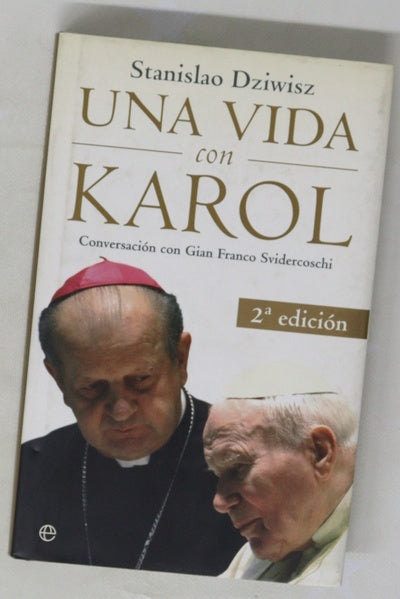 Una vida con Karol conversación con Gian Franco Svidercoschi
