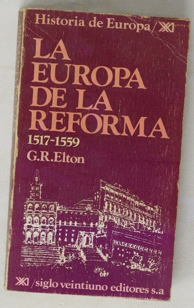La Europa de la reforma 1517-1559