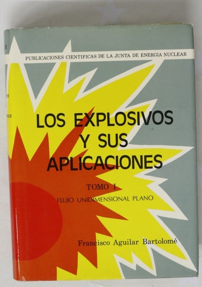 Los explosivos y sus aplicaciones