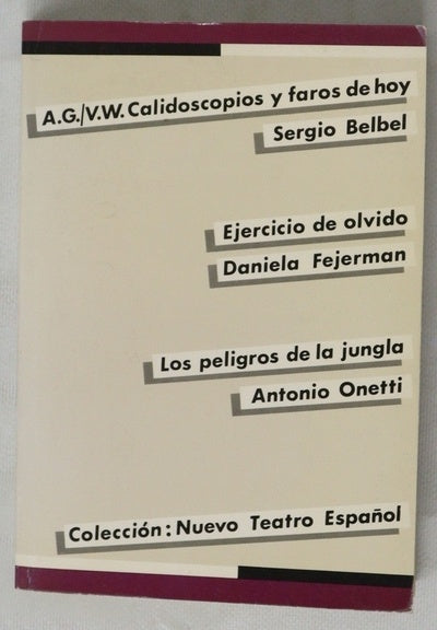 A.G., V.W. Calidoscopios y faros de hoy