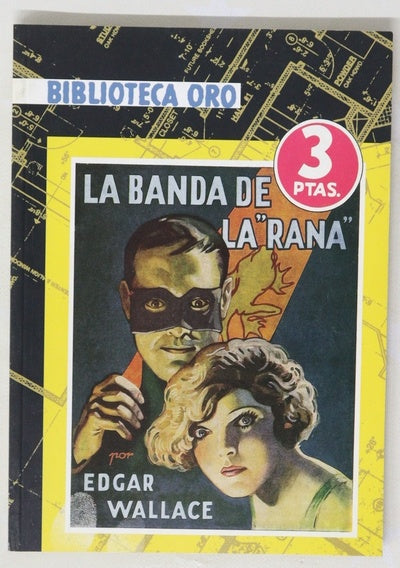 La banda de la "Rana"