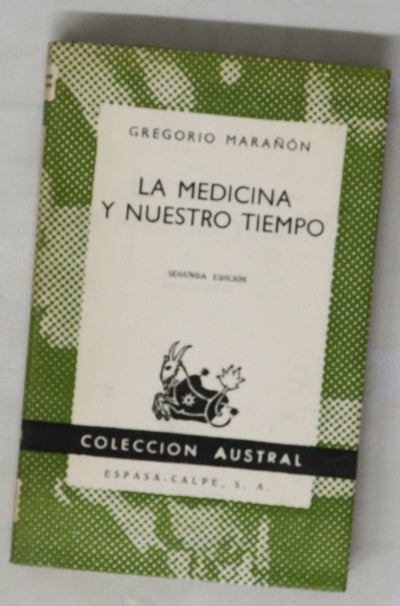 La Medicina y nuestro tiempo