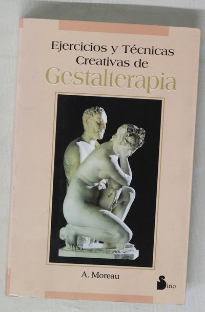 Ejercicios y técnicas creativas de gestalterapia