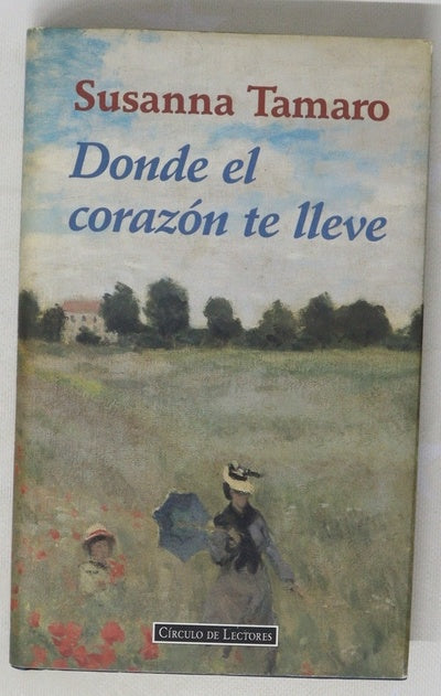 Donde el corazón te lleve