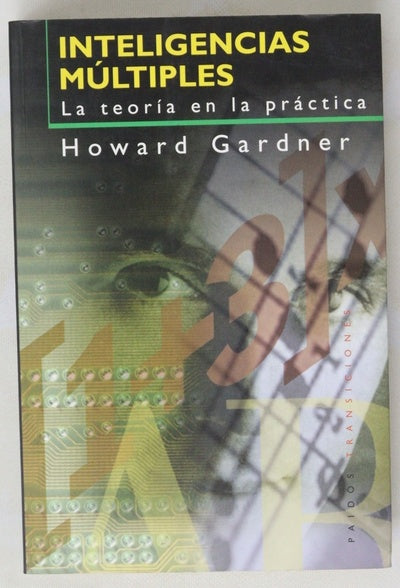 Inteligencias múltiples la teoría en la práctica