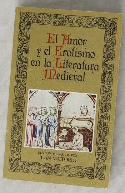 El amor y el erotismo en la literatura medieval