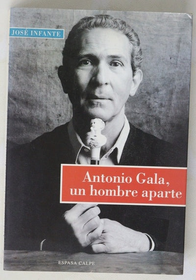 Antonio Gala, un hombre aparte