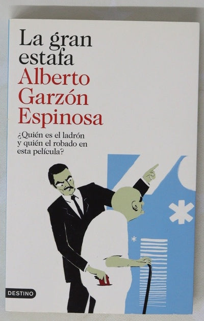 La gran estafa : ¿quién es el ladrón y quién el robado en esta película?