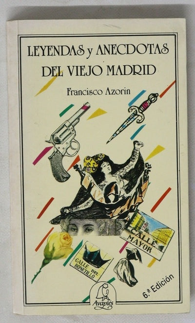 Leyendas y anécdotas del viejo Madrid