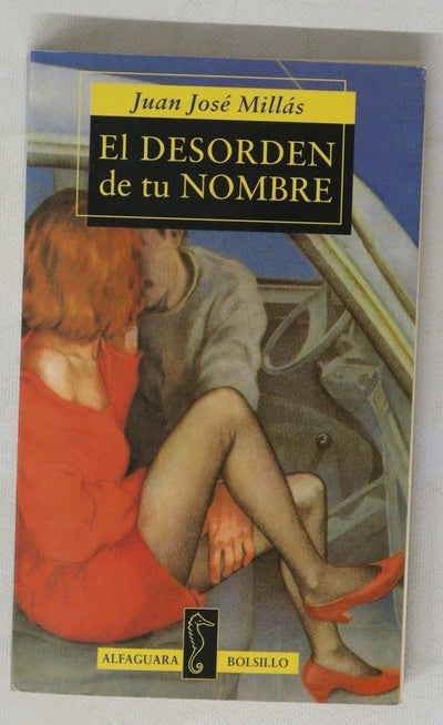 El desorden de tu nombre