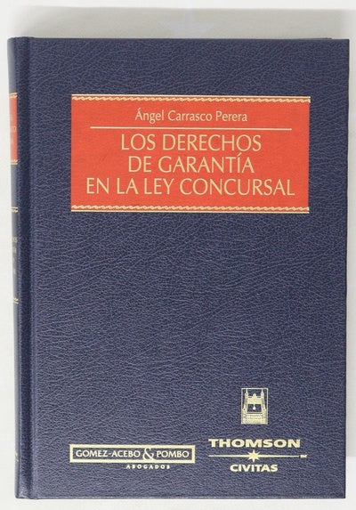 Los derechos de garantía en la Ley concursal