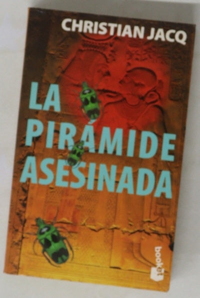 La pirámide asesinada