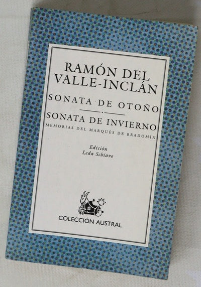 Sonata de otoño Sonata de invierno : memorias del Marqués de Bradomín