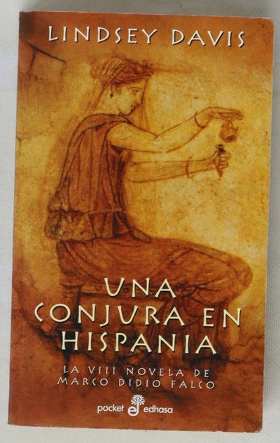 Una conjura en Hispania la VIII novela de Marco Didio Falco