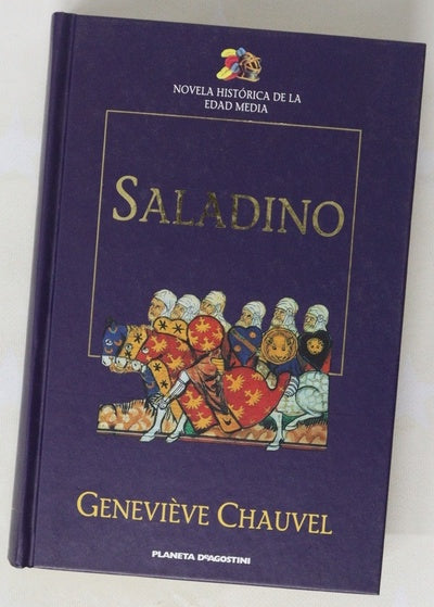 Saladino el unificador del Islam