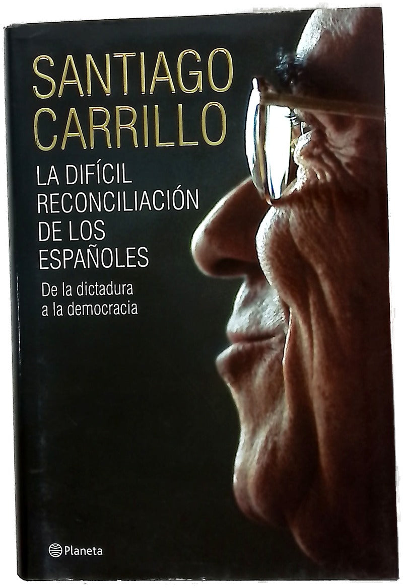 La difícil reconciliación de los españoles de la dictadura a la democracia