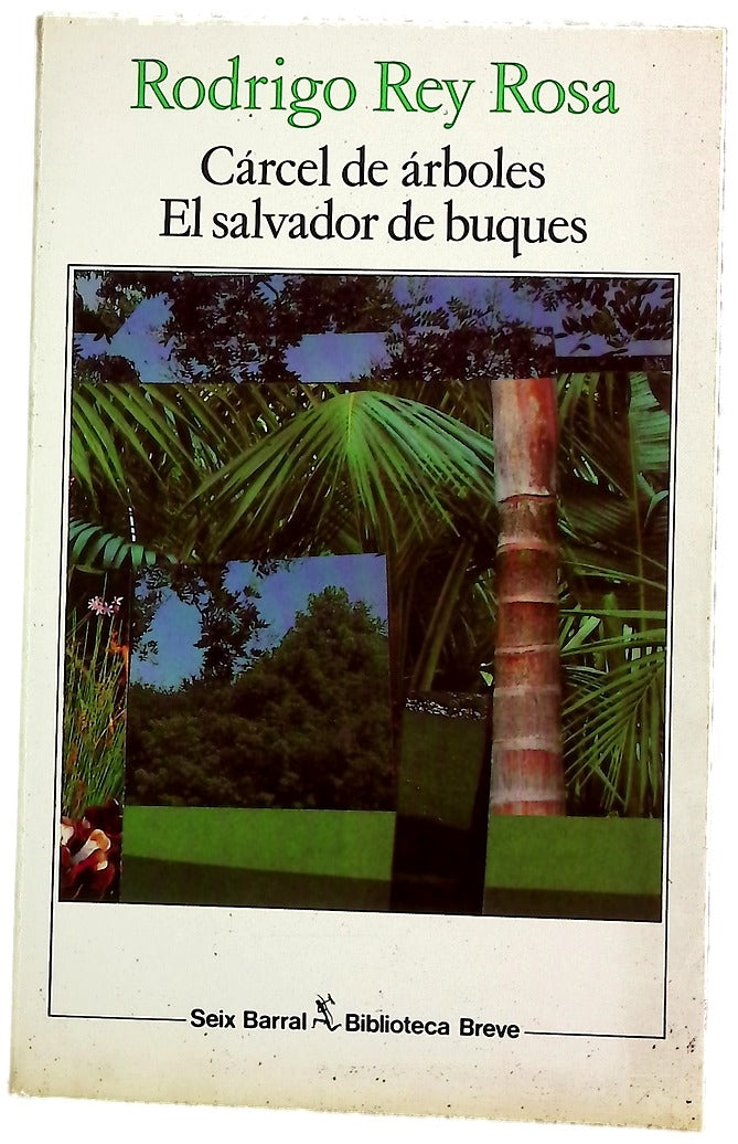 Cárcel de árboles El salvador de buques