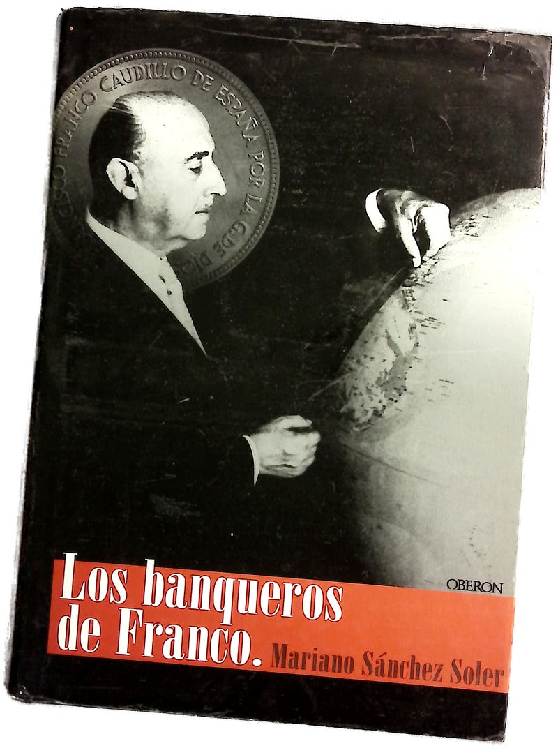 Los banqueros de Franco