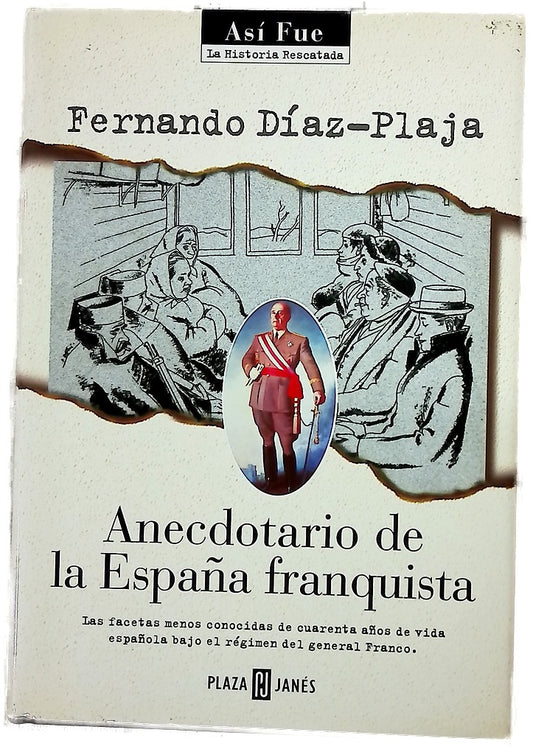 Anecdotario de la España franquista